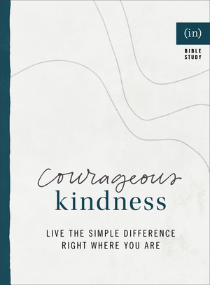 Courageous Kindness