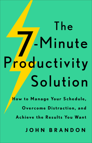 The 7-Minute Productivity Solution