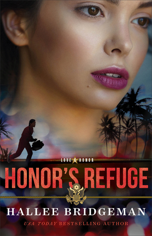 Honor's Refuge (Love and Honor Book #3)