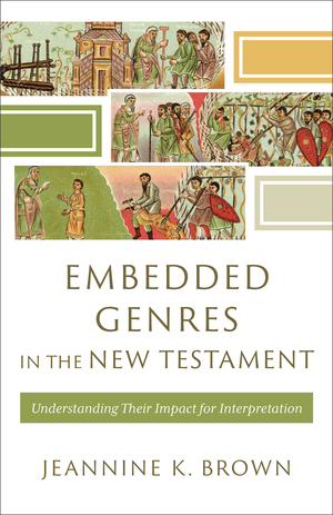 Embedded Genres in the New Testament ()