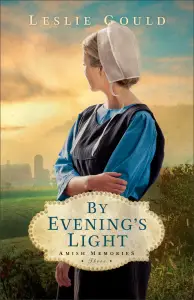 By Evening's Light (Amish Memories Book #3)