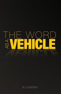 Word As A Vehicle