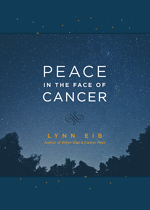 Peace in the Face of Cancer