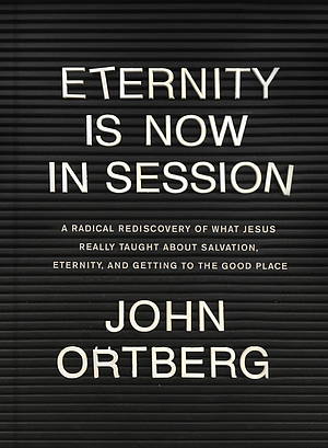 Eternity Is Now in Session