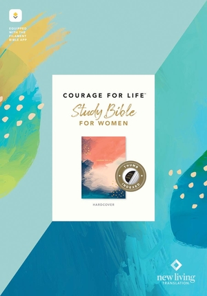 NLT Courage For Life Study Bible for Women, Filament Enabled (Hardcover, Indexed)