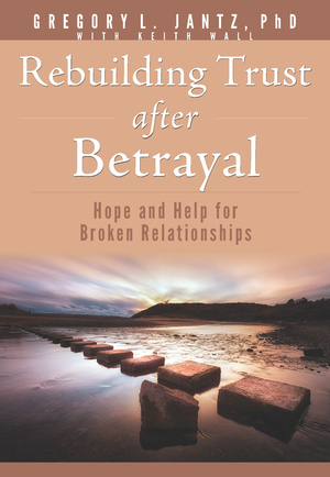 Rebuilding Trust after Betrayal