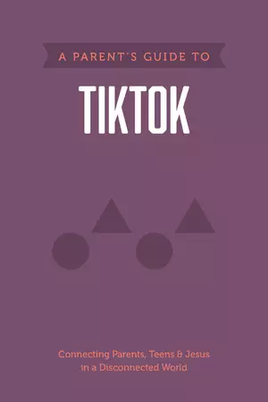 Parent’s Guide to TikTok