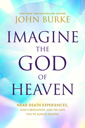 Imagine the God of Heaven