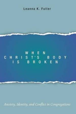 When Christ's Body Is Broken