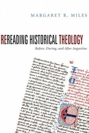 Rereading Historical Theology