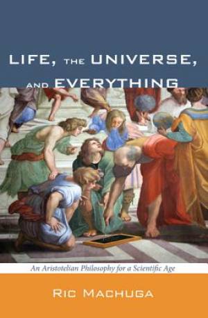 Life, the Universe, and Everything