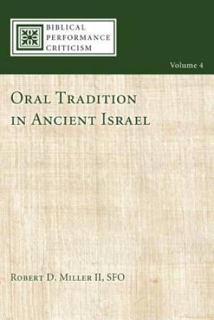 Oral Tradition in Ancient Israel