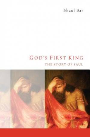 God's First King