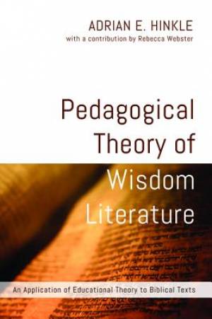 Pedagogical Theory of Wisdom Literature