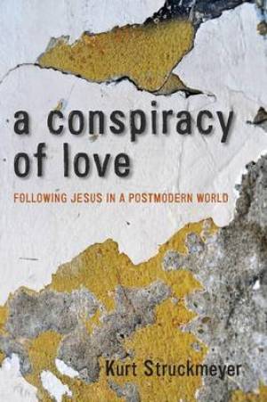 A Conspiracy of Love