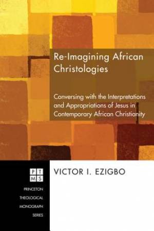 Re-Imagining African Christologies