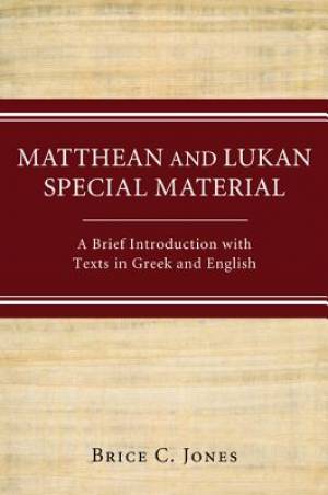 Matthean and Lukan Special Material