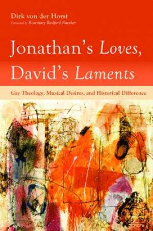 Jonathan's Loves, David's Laments