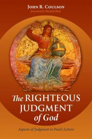 The Righteous Judgment of God