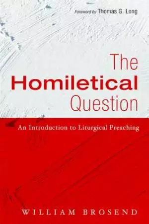 The Homiletical Question