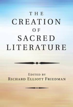 The Creation of Sacred Literature