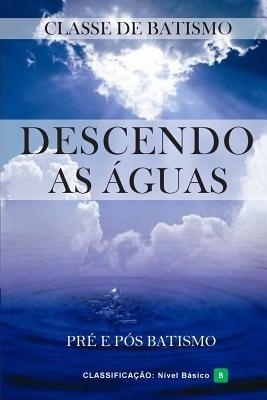 Descendo As Aguas