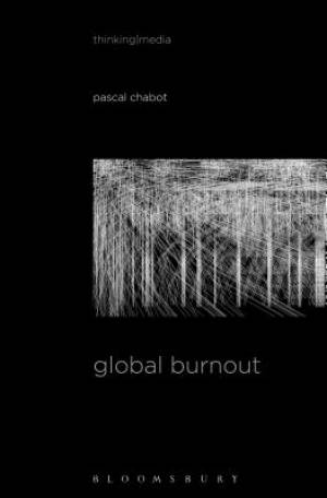 The Global Burnout