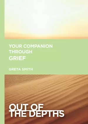 Out of the Depths: Your Companion Through Grief