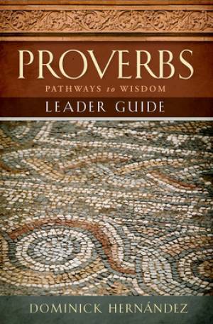 Proverbs Leader Guide