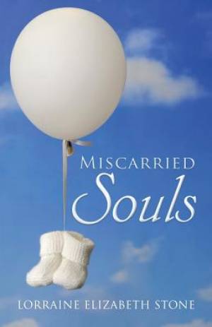 Miscarried Souls