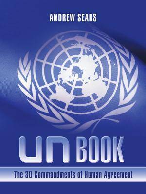 Un Book: The 30 Commandments of Human Agreement