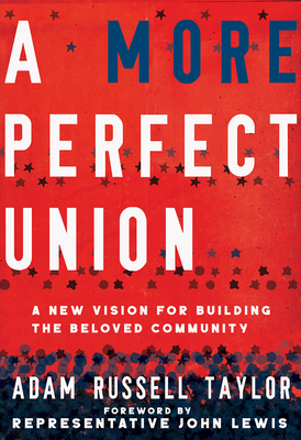 MORE PERFECT UNION, A