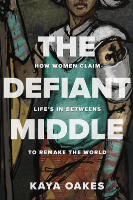 DEFIANT MIDDLE, THE