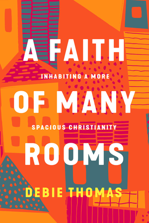 A Faith of Many Rooms