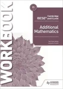 Cambridge Igcse And O Level Additional Mathematics Workbook