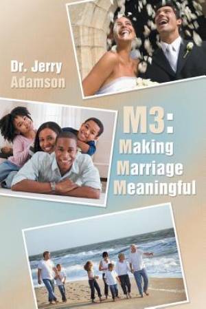 M3: Making Marriage Meaningful