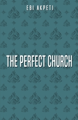 The Perfect Church