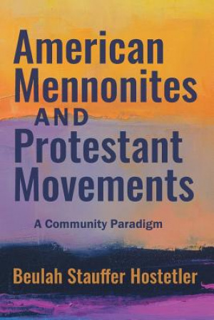 Amer Mennonites & Protestant M