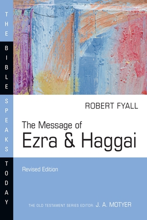 The Message of Ezra & Haggai