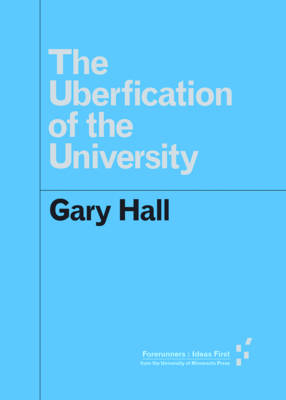 UBERFICATION OF THE UNIVERSITY