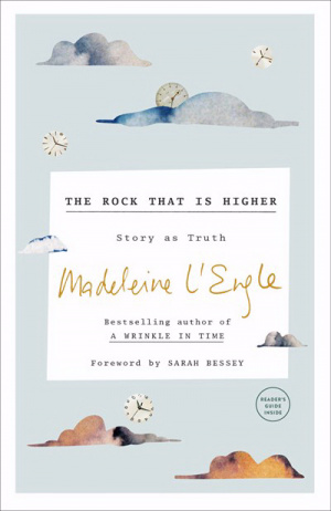 The Rock That Is Higher: Story as Truth