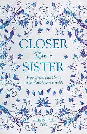 Closer Than a Sister