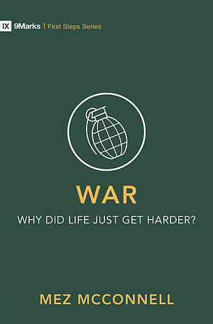 War - Why Did Life Just Get Harder?