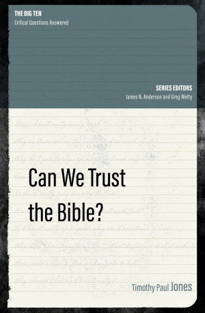 Why Should I Trust the Bible?