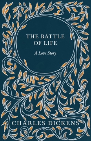 The Battle of Life: A Love Story