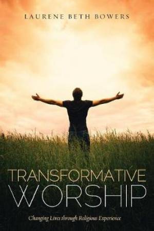 Transformative Worship