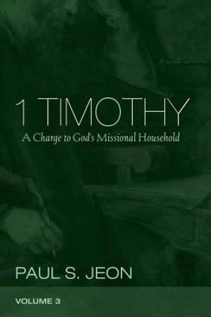 1 Timothy, Volume 3