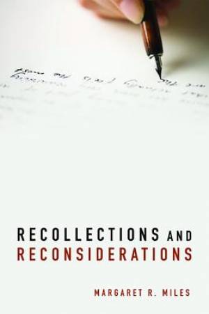 Recollections and Reconsiderations