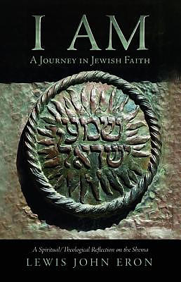 I AM: A Journey in Jewish Faith