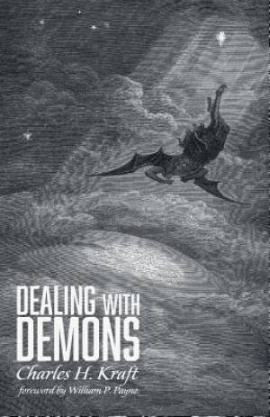 Dealing with Demons